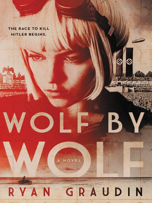 Title details for Wolf by Wolf by Ryan Graudin - Available